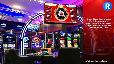 River Slots Redemption Kiosk .